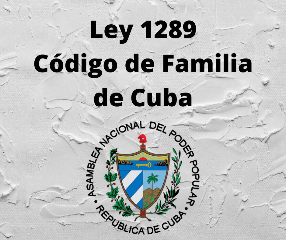 Ley 1289 Código de Familia de Cuba