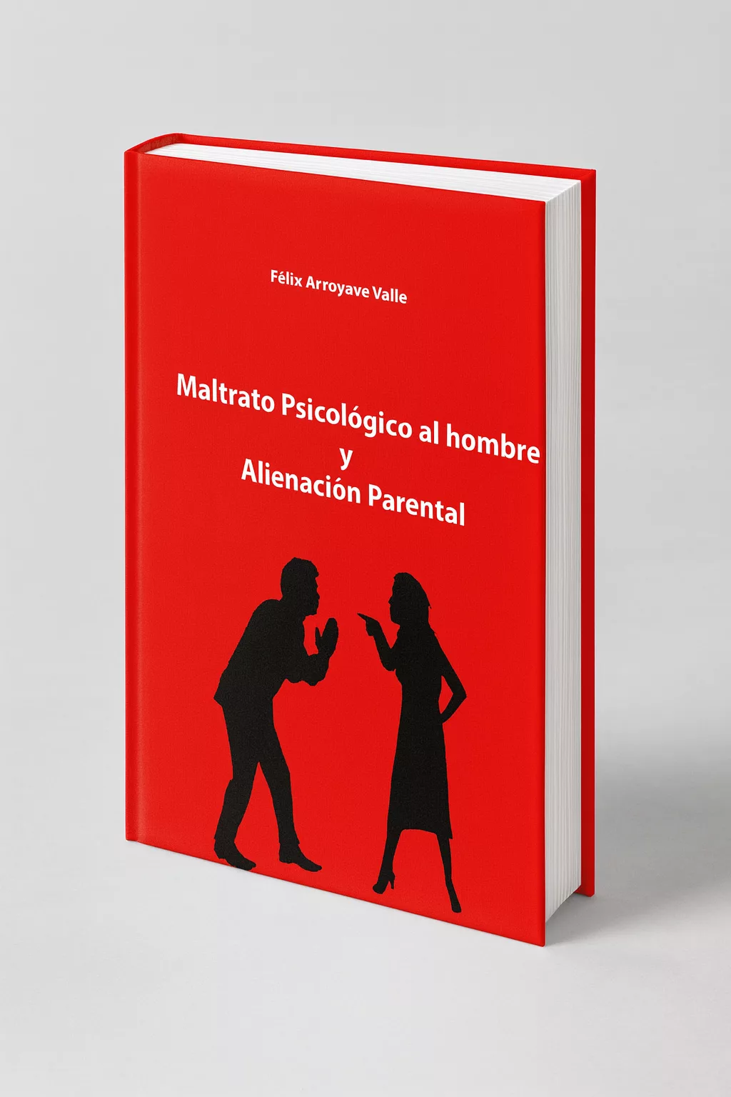 Maltrato Psicológico al hombre y alienación parental