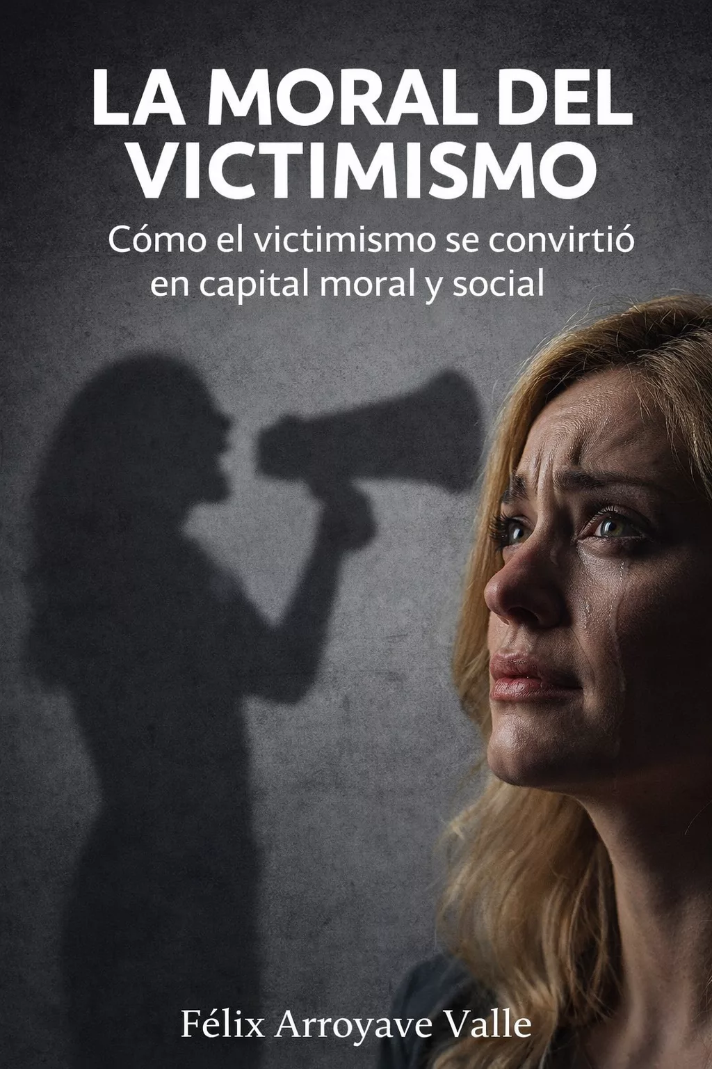 La moral del victimismo