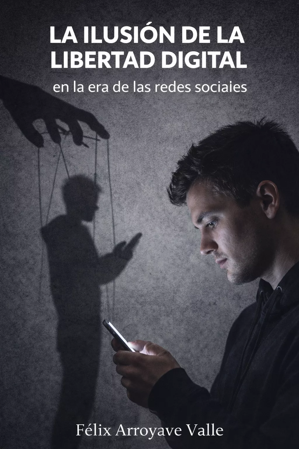 La ilusión de la libertad digital