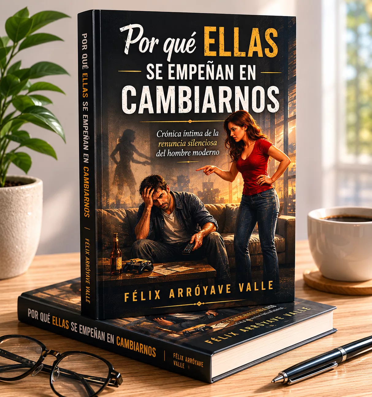Por qué ellas se empeñan en cambiarnos